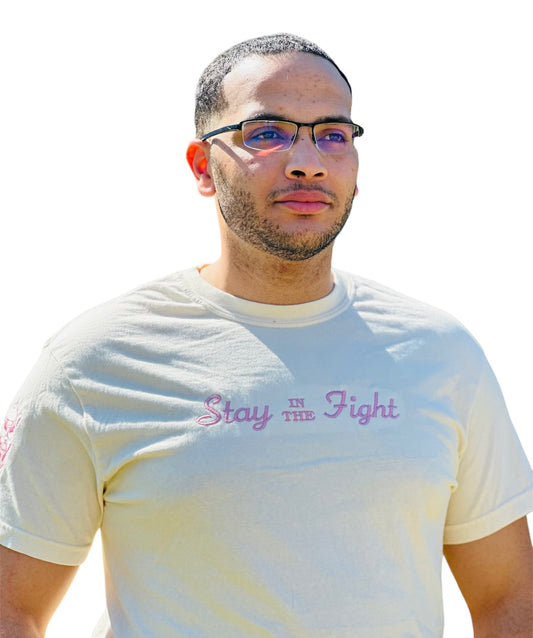 STAY IN THE FIGHT S&C T-Shirt